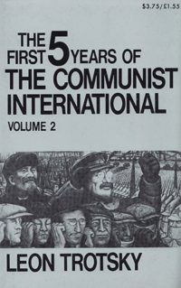 The First Five Years of the Communist International Volume 2