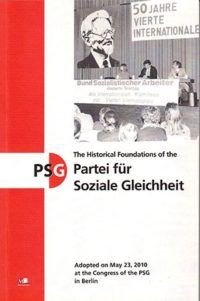 The Historical & International Foundations of the Partei fur Soziale Gleichheit (Germany)