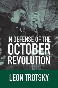 In Defense of the October Revolution