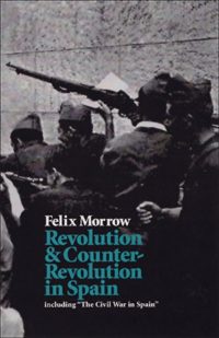 Revolution and Counterrevolution in Spain