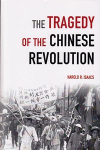 The Tragedy of the Chinese Revolution