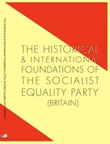 The Historical & International Foundations of the Socialist Equality Party (Britain)