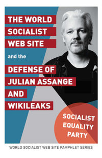 The World Socialist Web Site and the Defense of Julian Assange