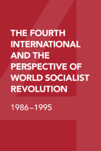 The Fourth International and the Perspective of World Socialist Revolution