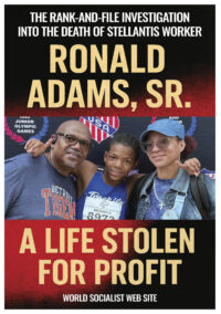 A Life Stolen for Profit: The Rank-and-file investigation into the death of Stellantis worker Ronald Adams Sr.