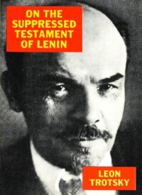 On the Suppressed Testament of Lenin