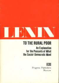 To the Rural Poor: An Explanation for the Peasants of What the Social-Democrats want